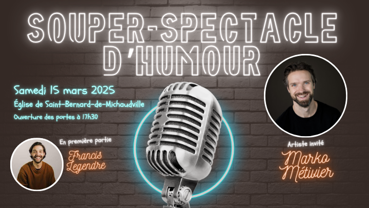 Souper-spectacle d'humour le 15 mars 2025